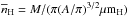 Mathematical equation: \hbox{$\overline{n}_\mathrm{H} = M / (\pi (A/\pi)^{3/2} \mu \mathrm{m}_\mathrm{H})$}