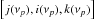 Mathematical equation: \hbox{$\left[j(\nu_p),i(\nu_p),k(\nu_p)\right]$}