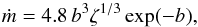 Mathematical equation: \begin{equation} \dot{m} = 4.8 \, b^{3} \zeta^{1/3} \exp(-b), \label{adams64} \end{equation}
