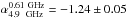 Mathematical equation: \hbox{$\alpha^{\rm 0.61 ~GHz}_{\rm 4.9~~GHz} = -1.24\pm0.05$}