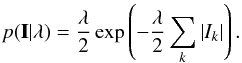 Mathematical equation: \begin{equation} p({\bf I} | \lambda) = \frac{\lambda}{2} \exp\left({-\frac{\lambda}{2} \sum_k\left| I_k \right|}\right). \end{equation}