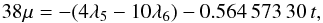 Mathematical equation: \begin{equation} 38\mu=-(4\lambda_5-10\lambda_6)-0.564\,573\,30\,t, \end{equation}