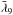 Mathematical equation: \hbox{$\bar\lambda_9 $}