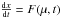Mathematical equation: \hbox{$\frac{{\rm d}x}{{\rm d}t} =F(\mu,t)$}