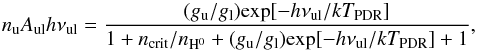 Mathematical equation: \appendix \setcounter{section}{3} \begin{equation} n_{\mathrm{u}}A_{\mathrm{ul}}h\nu_{\mathrm{ul}}=\frac{(g_{\mathrm{u}} /g_{\mathrm{l}})\mathrm{exp}[-h\nu_{\rm ul}/kT_{\rm PDR}]} {1+n_{\mathrm{crit}}/n_\mathrm{H^0}+(g_{\mathrm{u}} /g_{\mathrm{l}})\mathrm{exp}[-h\nu_{\rm ul}/kT_{\rm PDR}]+1}, \end{equation}