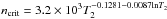 Mathematical equation: \hbox{$n_{\mathrm{crit}}= 3.2\times10^3T_2^{-0.1281-0.0087\mathrm{ln}T_2}$}