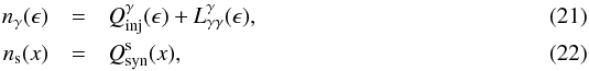 Mathematical equation: \begin{eqnarray} \label{gammaray} \nga(\epsilon)&=& \textit{Q}^{\gamma}_{\rm inj}(\epsilon)+\textit{L}^{\gamma}_{\gamma \gamma}(\epsilon), \\ \label{soft} \ns(x) &=& \textit{Q}^{\rm s}_{\rm syn}(x), \end{eqnarray}