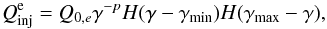 Mathematical equation: \begin{eqnarray} Q_{\rm inj}^{\rm e} = Q_{0,e} \gamma^{-p} H(\gamma-\gmn)H(\gmx-\gamma), \end{eqnarray}