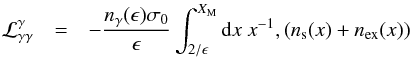 Mathematical equation: \appendix \setcounter{section}{1} \begin{eqnarray} \cal{L}_{\gamma \gamma}^{\gamma} & = & -\frac{\nga(\epsilon)\sigma_0}{\epsilon}\int_{2/\epsilon}^{X_{\rm M}} \textrm{d}x \ x^{-1}, \left(\ns(x)+n_{\rm ex}(x) \right) \end{eqnarray}