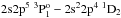 Mathematical equation: \hbox{$\rm 2s2p^5{~}^3P^o_{1} - 2s^22p^4{~}^1D_{2}$}