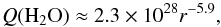 Mathematical equation: \begin{equation} \label{Q-r-eqn} Q(\textrm{H}_2\textrm{O}) \approx 2.3\times10^{28} r^{-5.9}, \end{equation}