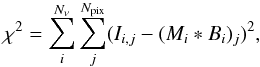 Mathematical equation: \begin{eqnarray} \chi^2 = \sum_{i}^{N_{\nu}} \sum_{j}^{N_{\rm pix}} (I_{i,j} - (M_{i} * B_{i})_{j})^2, \end{eqnarray}