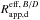 Mathematical equation: \hbox{$R^{{\rm eff},\,B/D}_{\rm app,d}$}