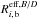 Mathematical equation: \hbox{$R^{{\rm eff}, B/D}_{i,\,\rm b}$}