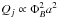 Mathematical equation: \hbox{$Q_j \propto \Phi_B^2 a^2$}