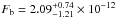 Mathematical equation: \hbox{$ F_{\rm b} = 2.09_{-1.21}^{+0.74}\times 10^{-12}$}