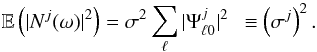 Mathematical equation: \begin{equation} \mathbb{E}\left( |{N}^{j }(\omega)|^2 \right) = \sigma^2 \sum_{\ell} | {\Psi}^{j}_{\ell 0} |^2 \ \ \label{noisemodel} \equiv \left( \sigma^{j} \right)^2. \nonumber \end{equation}