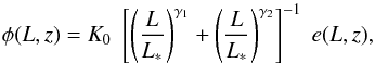 Mathematical equation: \begin{eqnarray} \label{eq:XLF_LDDE} \phi(L,z) & =& K_0 \; \left[ \left( \dfrac{L}{L_\ast} \right)^{\gamma_1} + \left( \dfrac{L}{L_\ast} \right)^{\gamma_2} \right]^{-1} \; e(L,z), \end{eqnarray}