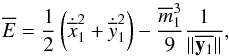 Mathematical equation: \begin{equation} \label{CstEnergie} \overline{E}= \frac{1}{2} \left(\dot{\overline{x}}_1^2+\dot{\overline{y}}_1^2\right)-\frac{\overline{m}_1^3}{9} \frac{1}{||\overline{\vec{y}_1}||}, \end{equation}