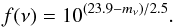 \begin{equation} \label{ftomag} f(\nu) = 10^{(23.9-m_{\nu})/2.5}. \end{equation}