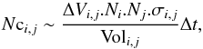 Mathematical equation: \begin{equation} N{\rm c}_{i,j} \sim \frac{\Delta V_{i,j} . N_i . N_j . \sigma_{i,j} }{\mathrm{Vol}_{i,j}} \Delta t, \label{eqCr} \end{equation}