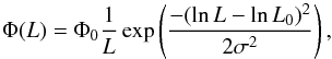 Mathematical equation: \begin{equation} \Phi(L)=\Phi_{0}\frac{1}{L}\exp\left(\frac{-(\ln L-\ln L_{0})^{2}}{2\sigma^{2}}\right), \end{equation}