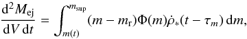 Mathematical equation: \begin{equation} \frac{\mathrm{d}^{2}M_{\mathrm{ej}}}{\mathrm{d}V\,\mathrm{d}t}=\int_{m(t)}^{m_{\mathrm{sup}}}(m-m_{\mathrm{r}})\Phi(m)\dot{\rho}_{*}(t-\tau_{m})\,\mathrm{d}m, \end{equation}