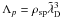 Mathematical equation: \hbox{$\Lambda_p=\rho_{\rm sp}\tilde{\lambda}_{\rm D}^3$}