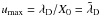 Mathematical equation: \hbox{$u_{\rm max}=\lambda_{\rm D}/X_0=\tilde{\lambda}_{\rm D}$}