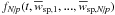 Mathematical equation: \hbox{$f_{N\!/\!p}(t,\overline{w}_{\mathrm{sp},1},...,\overline{w}_{\mathrm{sp},N\!/\!p})$}