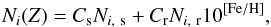 Mathematical equation: \begin{equation} N_{i}(Z)=C_{\rm s}N_{i,\ {\rm s}}+C_{\rm r}N_{i,\ {\rm r}}10^{[{\rm Fe/H}]}, \end{equation}