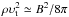 Mathematical equation: \hbox{$\rho\upsilon_{\rm t}^2\simeq B^2/8\pi$}