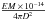 Mathematical equation: \hbox{$\frac{EM \,\times\, 10^{-14}}{4\pi D^2}$}