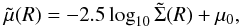 Mathematical equation: \begin{eqnarray} \tilde{\mu}(R)=-2.5\log_{10}\tilde{\Sigma}(R)+\mu_0, \label{mod_mu} \end{eqnarray}
