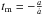 Mathematical equation: \hbox{$t_{\rm m} = - \frac{a} {\dot{a}}$}