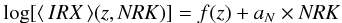 Mathematical equation: \begin{eqnarray} \label{eq:irx} \log[\irx(z,\NRK)]= f(z) + a_{N}\times \NRK \end{eqnarray}