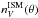 Mathematical equation: \hbox{$n^\txn{ISM}_V(\theta)$}