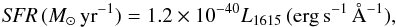 Mathematical equation: \begin{equation} \label{eq:FUV} {\it SFR}\,({M}_{\odot}\,\mathrm{yr}^{-1} ) = 1.2\times10^{-40} L_{1615}\,\mathrm{(erg\,s^{-1}\,\AA^{-1})}, \end{equation}