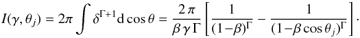 Mathematical equation: \appendix \setcounter{section}{1} \begin{equation} I(\gamma,\theta_j)=2\pi\int \delta^{\Gamma+1} {\rm d}\cos\theta ={2\,\pi \over \beta\,\gamma\,\Gamma} \left[{1\over(1\!-\!\beta)^\Gamma}-{1\over (1\!-\!\beta\cos\theta_j)^\Gamma}\right]\cdot \label{I2} \end{equation}