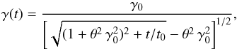 Mathematical equation: \appendix \setcounter{section}{2} \begin{equation} \gamma(t) = {\gamma_0\over \left[\sqrt{(1+\theta^2\,\gamma_0^2)^2 +t/t_0} - \theta^2\,\gamma_0^2\right]^{1/2}}, \end{equation}