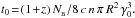 Mathematical equation: \hbox{$t_0\!=\!{(1\!+\!z)\, N_{_{\rm B}}/ 8\,c\,n\,\pi\, R^2\,\gamma_0^3}.$}