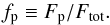 Mathematical equation: \begin{equation} \label{eq:fp} f_{\rm p} \equiv F_{\rm p} / F_{\rm tot}. \end{equation}