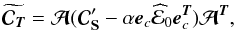 Mathematical equation: \begin{equation} \widetilde{{\Cb}_{\Tb}} = \Ab ({\Cb}_{\Sb}' - \alpha \eb_{c} \widehat {\cal{E}}_0 \eb_{c}^{\Tb}) {\Ab}^{\Tb}, \label{reduction} \end{equation}