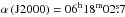 Mathematical equation: \hbox{$\alpha\,({\rm J2000})=06^{\mathrm{h}}18^{\mathrm{m}}02\fs7$}