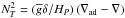 Mathematical equation: \hbox{$N_T^2=\left({\overline g}\delta/H_{P}\right)\left(\nabla_{\rm ad}-\nabla\right)$}