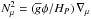 Mathematical equation: \hbox{$N_{\mu}^{2}=\left({\overline g}\phi/H_{P}\right)\nabla_{\mu}$}