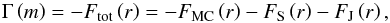 Mathematical equation: \begin{equation} \Gamma\left(m\right)=-F_{\rm tot}\left(r\right)=-F_{\rm MC}\left(r\right)-F_{\rm S}\left(r\right)-F_{\rm J}\left(r\right), \label{FluxEq} \end{equation}