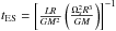 Mathematical equation: \hbox{$t_{\rm ES}=\left[\frac{L R}{G M^2}\left(\frac{\Omega_{s}^{2}R^3}{GM}\right)\right]^{-1}$}