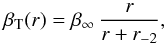 Mathematical equation: \begin{equation} \beta_{\rm T}(r)=\beta_{\infty} \, {r \over r+\rs} , \label{e:T} \end{equation}