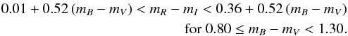 Mathematical equation: \begin{eqnarray} 0.01+0.52 \, (m_B-m_V)<m_R-m_I<0.36+0.52 \, (m_B-m_V) \nonumber \\ \mbox{for} \; 0.80 \leq m_B-m_V < 1.30. \nonumber \end{eqnarray}